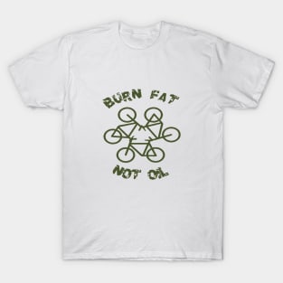 Burn Fat Not Oil Recycle Code Parody Green Graphic T-Shirt